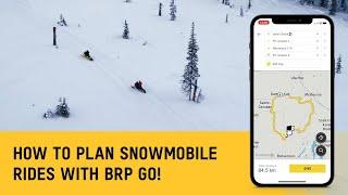 How to Plan a Snowmobile Ride with BRP GO!