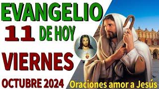 Evangelio de hoy Viernes 11 de octubre de 2024