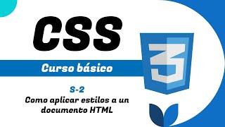 Como aplicar estilos CSS a un documento HTML 