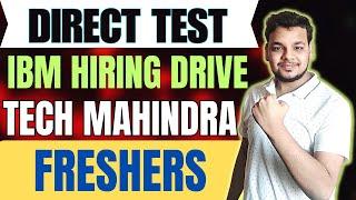 Direct Test Hiring | Tech Mahindra New Hiring Announced | OFF Campus Drives For 2025 , 2024 Batch