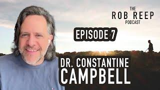 The Rob Reep Podcast | Dr. Constantine Campbell