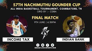 FINAL MATCH | INCOME TAX VS INDIAN BANK | 57th Nachimuthu Gounder Cup Coimbatore 2024