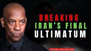 BREAKING: Iran Gives America a DEADLINE — Direct War Now Inevitable!"| Denzel Washington Motivation