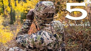 5 No-Brainer Pieces of SITKA Gear