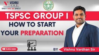 How to start TSPSC Group 1 preparation by Vishnu Sir #tspsc #tspscgroup1 #group1