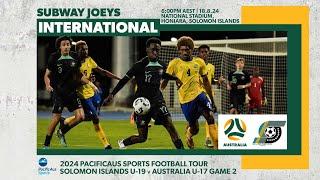 Solomon Islands U19 v Subway Joeys | PacificAus Sports Football Tour Match 2