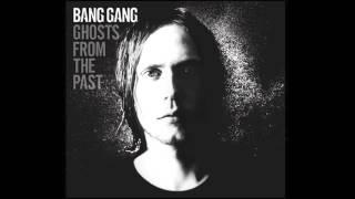 Bang Gang - Lost In Wonderland (Official Audio)