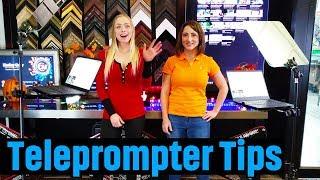 Teleprompter Tips