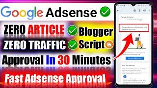 How to Get Instant AdSense Approval (Quickly and Easily) Blogger Script