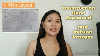 Construction bond explained and Refund Process