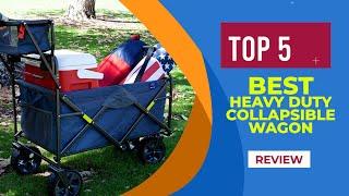 Top 5 Best Heavy Duty Collapsible Wagon Reviews for 2025