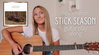 Noah Kahan Stick Season Guitar Play Along Beginner EASY CHORDS // Nena Shelby