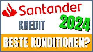 Santander BestCredit Kredit (2024) Lohnt er sich?