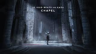 22 VOID BEATS & KAZU - Chapel (ENFORCE RECORDS)