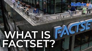 What is FactSet?