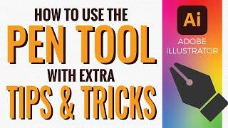 How to use the Pen tool with extra tips In Adobe Illustrator