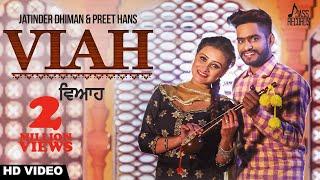 Viah (Official Video) | Jatinder Dhiman | Songs 2017 | Jass Records