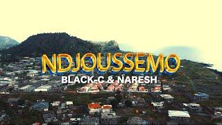 BLACK.C & NARESH - NDJOUSSEMO