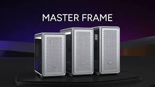 MasterFrame Series: Redefining PC Builds