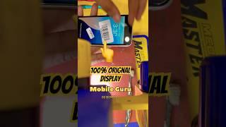 100%Orignal display | Mobile guru #gadgets #mobile #repair #problemfix #orignal #display #tech #fix