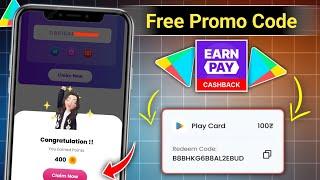 Earn2Pay App Today Promo Code | Free Redeem Code | Free Redeem Code App | Redeem Code App