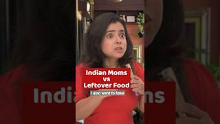  Indian Moms vs Leftover Food  #shorts #wondermunnashorts