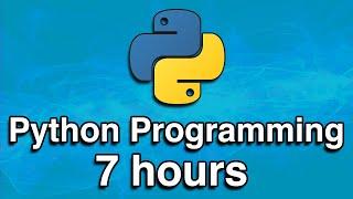 Python Programming All-in-One Tutorial Series (7 HOURS!)