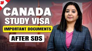 CANADA STUDY VISA IMPORTANT DOCUMENTS AFTER SDS | STUDY VISA UPDATES 2024 | CANADA | THE VISA OFFIC