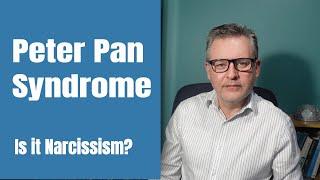 Peter Pan Syndrome - and Narcissism?