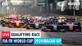 REPLAY | Qualifying Race | FIA FR World Cup | Macau GP 2024