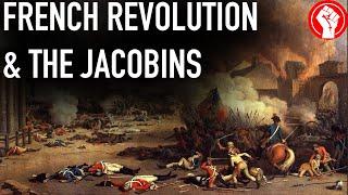 French Revolution, the Jacobins, & the "Reign of Terror" | History of Socialism