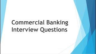 Commercial Banking Interview Questions