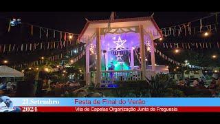 Festas Final de Verão Vila de Capelas 21 09 2024