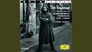 Vaughan Williams: Songs of Travel: I. The Vagabond