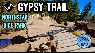 Gypsy Trail: The definition of FUN in Northstar Bike Park