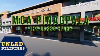 Unlad Pilipinas: Mga Pinagpala | The DARBC Story (PART 3)