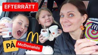 Jag, Helmina & Theodor testar nyheter på McDonalds! *Efterrätt Edition*