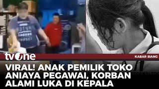 Video Anak Bos Toko Roti Lempar Kursi ke Pegawai Viral di Sosmed | Kabar Siang tvOne