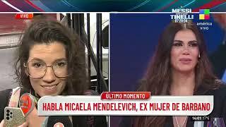 Habló Micaela, la ex de Rolando Barbano tras la confesión amorosa de Marina Calabró en los MF Radio