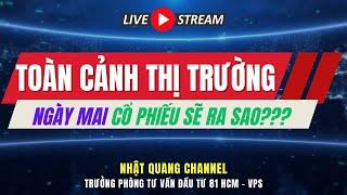 ĐẦU TƯ CHỨNG KHOÁN | NHẬN ĐỊNH THỊ TRƯỜNG | CHỨNG KHOÁN HÔM NAY | NGÀY MAI CỔ PHẾU SẼ RA SAO? (gấp)