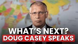 Doug Casey's Crystal Ball For 2025: What Will Happen Next?