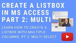 How to Make a Listbox in MS Access Part 2: Multi-select