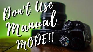 Don't Shoot In Manual Mode...YET! (Sony a6000)