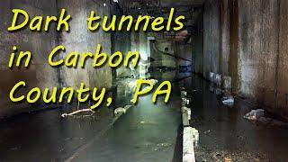 Dark Creepy Tunnels in Carbon County, PA