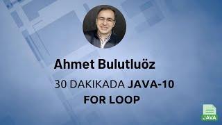 Java 01- 20 Dakikada  For Loop