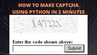 captcha make using python in 2 minutes