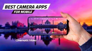 TOP 3 CAMERA Apps For Cinematic Video on Mobile in 2025 | Best Camera App for Android & iOS