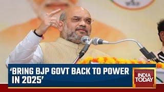 Bring BJP Govt Back To Power In 2025, We Will Straighten These Rioters: HM Amit Shah