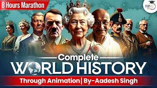 World History for UPSC: Learn Through Animation | 8 Hrs Marathon | StudyIQ