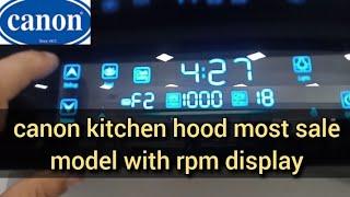 Latest canon kitchen hood Touch control panel u 3